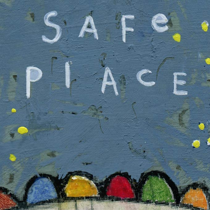I am Your Safe Place